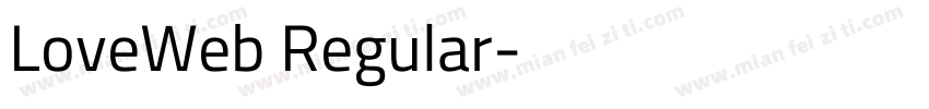 LoveWeb Regular字体转换